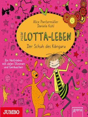 cover image of Mein Lotta-Leben. Der Schuh des Känguru